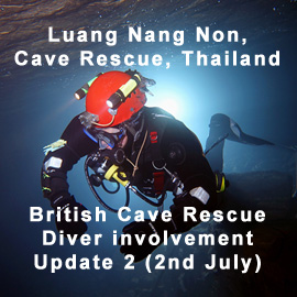 Tham Luang Nang Non Cave, Thailand – BCRC Update2